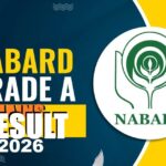 NABARD Assistant Manager Grade-A Final Result 2026 Out